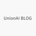 【メディア掲載】「UnionAI BLOG」様にて弊社メディアが紹介されました。